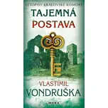 Letopisy královské komory: Tajemná…