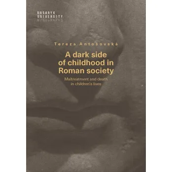 Kniha A dark side of childhood in Roman society