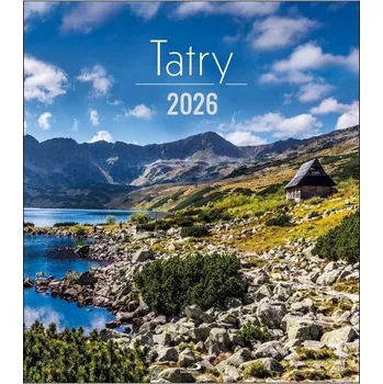 Kalendář Kalendář Tatry 2026 - Nádherné horské výhledy a praktické plánování