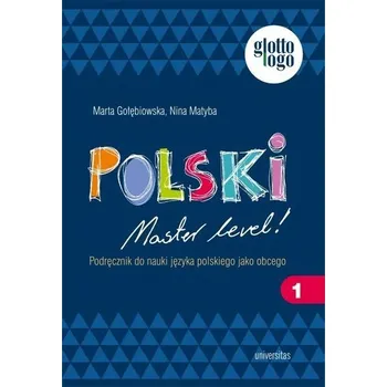 Polski. Master level! t - Marta Gołębiowska, Nina Matyba