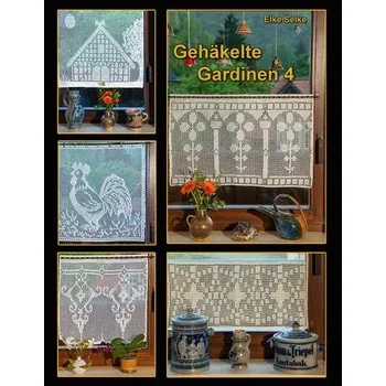 Gehäkelte Gardinen 4 - Selke, Elke