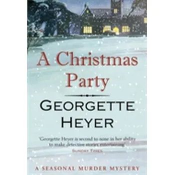 A Christmas Party - Georgette Heyer