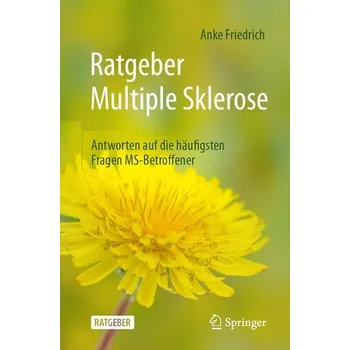 Ratgeber Multiple Sklerose - Friedrich, Anke [DE] (2025, Springer, Berlin)