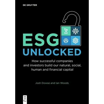 ESG Unlocked - Dowse, Josh
