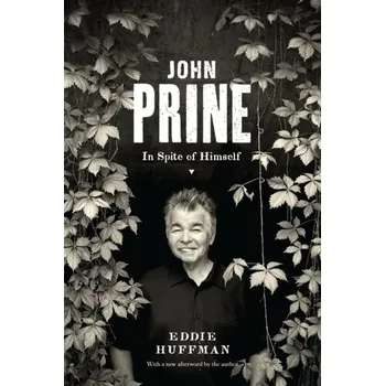Cestování John Prine - Huffman, Eddie [EN] (2022, Měkká, University of Texas Press)