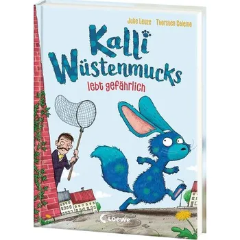 První čtění Kalli Wüstenmucks lebt gefährlich (Band 3) - Leuze, Julie