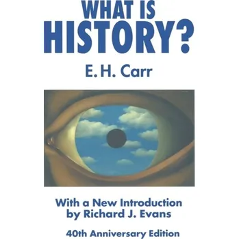 Populárně naučná literatura pro dospělé What is History? - Carr, Edward Hallett