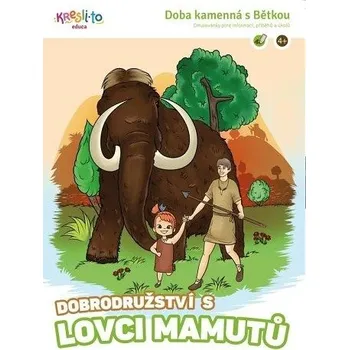 omalovánky Omalovánka A4, Dobrodružství s lovci mamutů