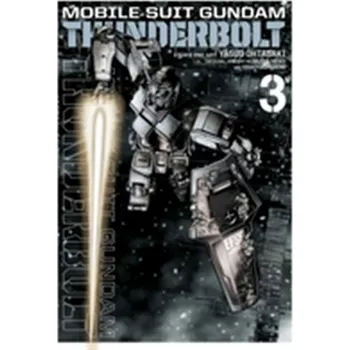 Mobile Suit Gundam Thunderbolt, Vol. 3 - Ohtagaki, Yasuo