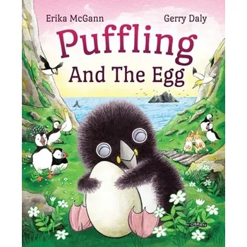 Cestování Puffling and the Egg - Daly, Gerry; McGann, Erika [EN] (2024, Brožovaná, O'Brien Press Ltd)