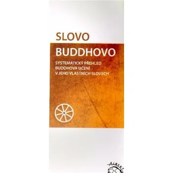 Slovo Buddhovo - Maháthera Nyánatiloka