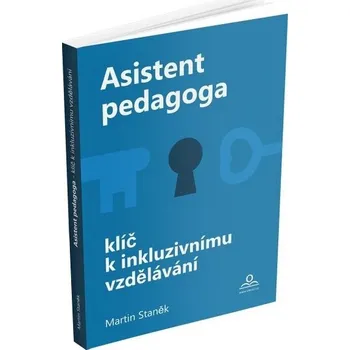 Asistent pedagoga - Klíč k inkluzivnímu vzdělávání