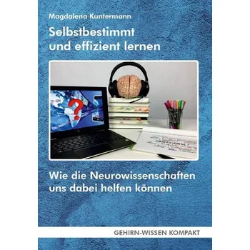 Osobní rozvoj Selbstbestimmt und effizient lernen - Kuntermann, Magdalena