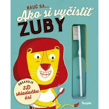 Nauč sa... Ako si vyčistiť zuby