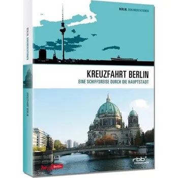 Berlínská plavba - Výlet lodí po hlavním městě