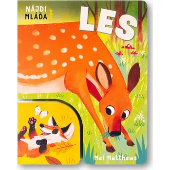 Nájdi mláďa Les - Mel Matthews