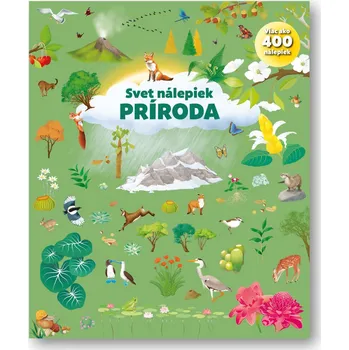 Svet nálepiek Príroda - Élodie Berthon, Nadia Viganó