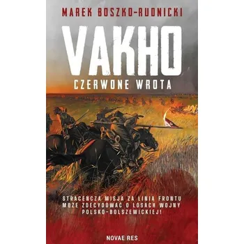 Vakho. Czerwone wrota - Marek Boszko-Rudnicki