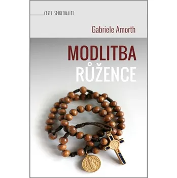 Duchovní literatura Modlitba růžence - Gabriele Amorth (2025, brožovaná)
