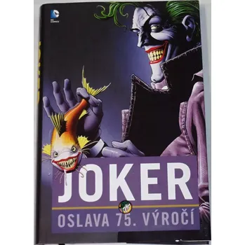 Joker: Oslava 75. výročí