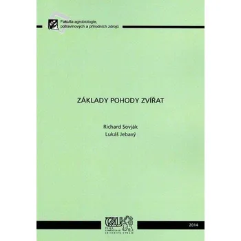 Základy pohody zvířat - Richard Sovják