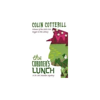 Coroner's Lunch - Cotterill, Colin a Array
