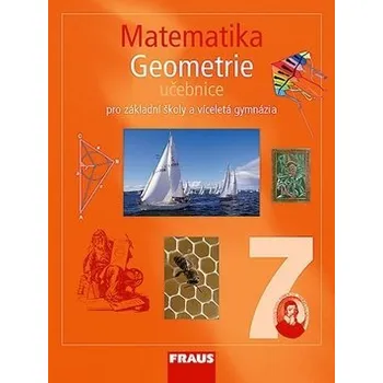 Přírodní věda Matematika 7 Geometrie Učebnice: Pro zákaldní školy a víceletá gymnázia Kniha