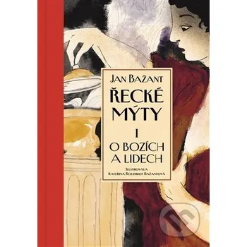 Kniha Řecké mýty I. - Jan Bažant Argo