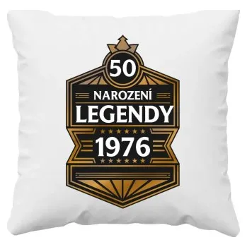 Žertovný předmět 50 let - Narození legendy 1976 v2 - polštář s potiskem- Tričkový.cz