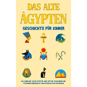 Pohádka Das alte Ägypten - Geschichte für Kinder - Galenski, Peer