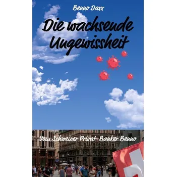 Die wachsende Ungewissheit - Daxx, Benno