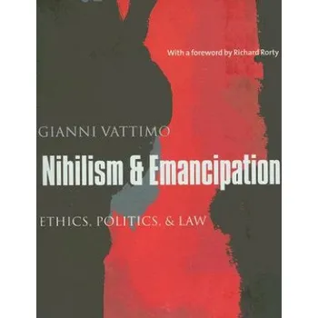 Nihilism and Emancipation – G Vattimo (EN)