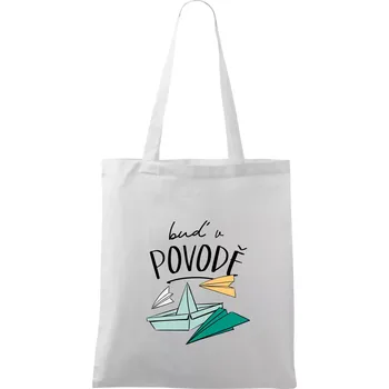 Buď v povodě - Taška bavlněná - 42 x 38 cm ( Bílá )