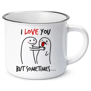 Žertovný předmět I love you, but sometimes - keramický smaltovaný hrneček s potiskem- Tričkový.cz
