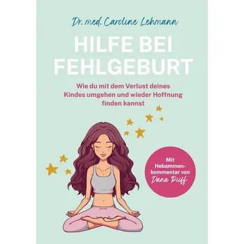 Hilfe bei Fehlgeburt - Seul, Shirley M. [DE] (2024, Pevná, tredition)