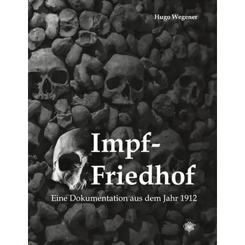 Impf-Friedhof - Wegener, Hugo
