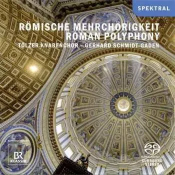 Zahraniční hudba CD Tölzer Knabenchor: Römische Mehrchörigkeit: Werke von Benevoli Und Pitoni 2011 SACD Super Audio CD
