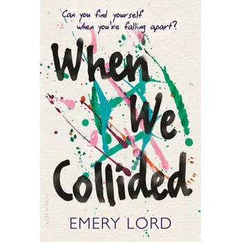 When We Collided - Lord, Emery [EN] (2017, Brožovaná, Bloomsbury USA)