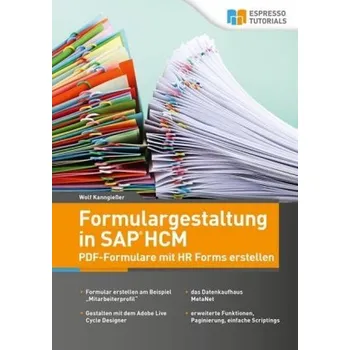 Formulargestaltung in SAP HCM - Kanngießer, Wolf