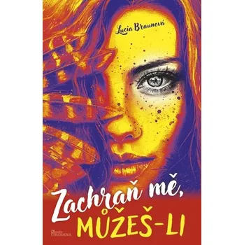 Beletrie pro dospělé Zachraň mě, můžeš-li