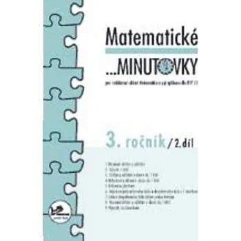 Matematika Matematické minutovky pro 3. ročník/ 2. díl