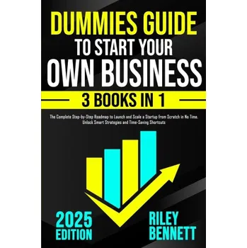 Dummies Guide to Start Your Own Business (Riley Bennett)(Brožovaná)