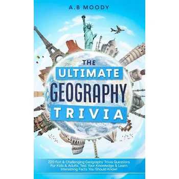 The Ultimate Geography Trivia - Moody