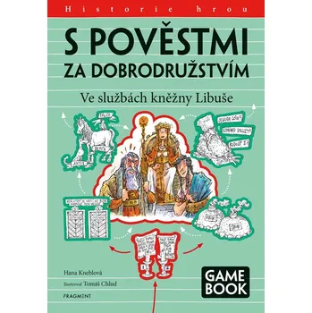 S pověstmi za dobrodružstvím – Ve službách kněžny Libuše