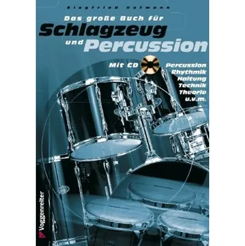 Das große Buch für Schlagzeug und Percussion, m. Audio-CD - Hofmann, Siegfried