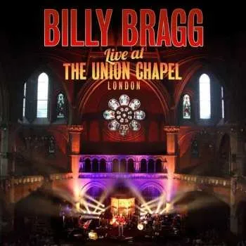 Zahraniční hudba CD/DVD Billy Bragg: Live At The Union Chapel 2014 CD + DVD