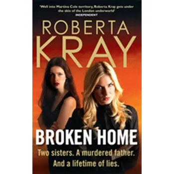 Broken Home - Kray, Roberta