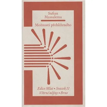 Poezie Možnosti přehlíženého - Sufian Massalema