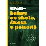 Wellbeing ve škole, škola v pohodě -…