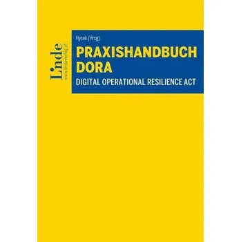 Praxishandbuch Digital Operational Resilience Act | DORA - Hysek, Michael